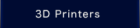 3D Printers